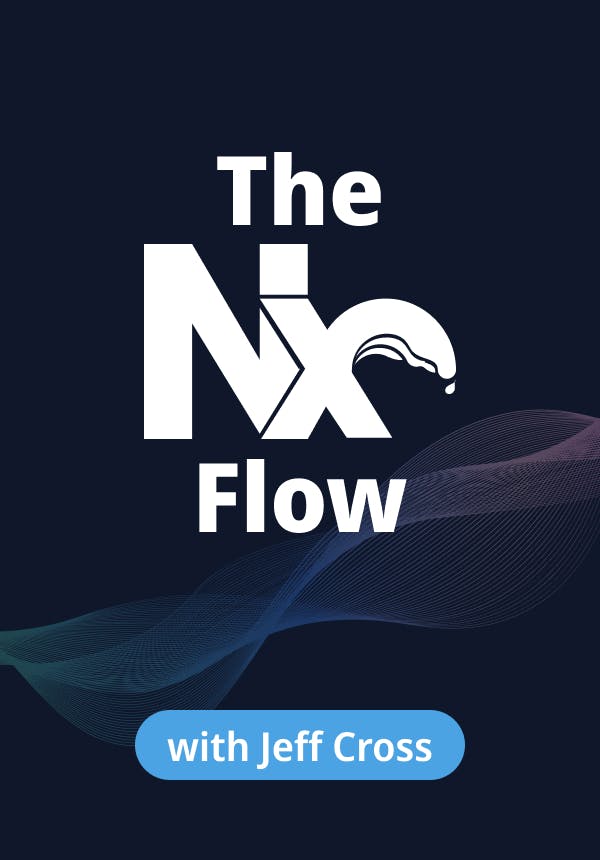 The Nx Flow