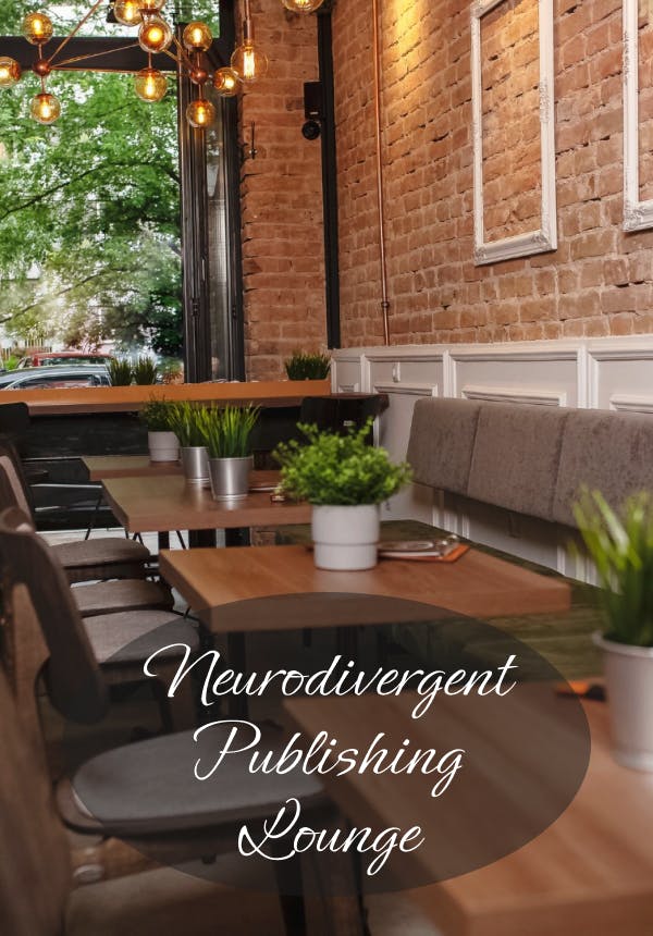Neurodivergent Publishing Lounge